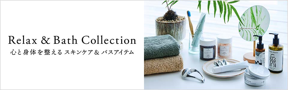 Relax & Bath Collection