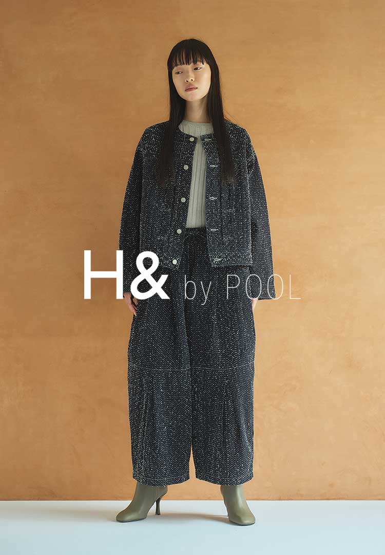 H& by POOL ｜IDEE SHOP Online