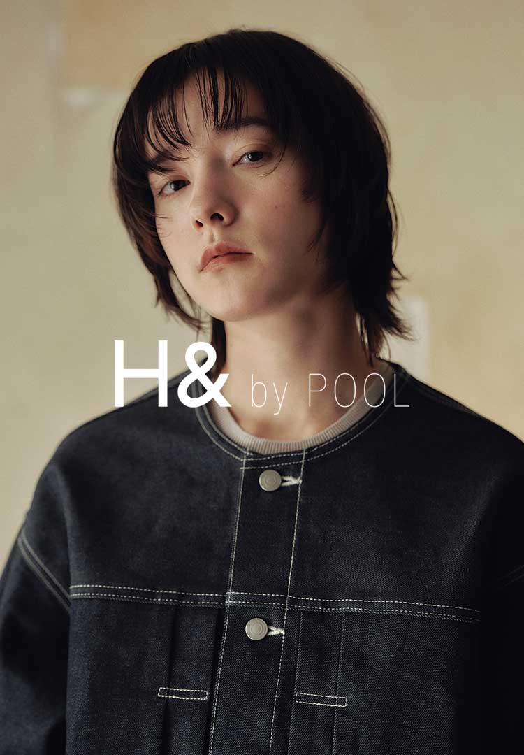 H& by POOL ｜IDEE SHOP Online