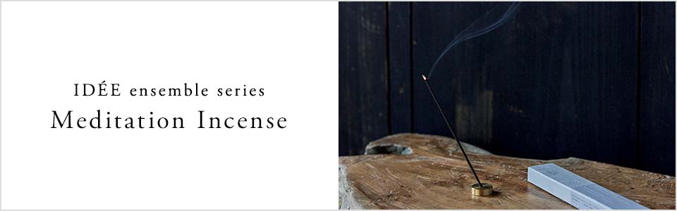 特集 ensemble Meditation Incense