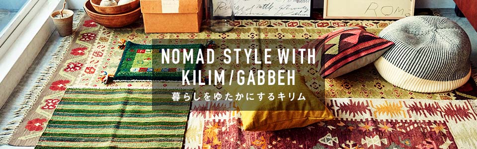 yWzNOMAD STYLE WITH KILIM / GABBEH